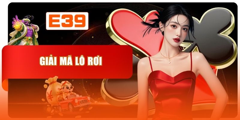 Giải Mã Lô Rơi - Mẹo Bắt Cầu Lô Cực Chuẩn Và Siêu Trúng
